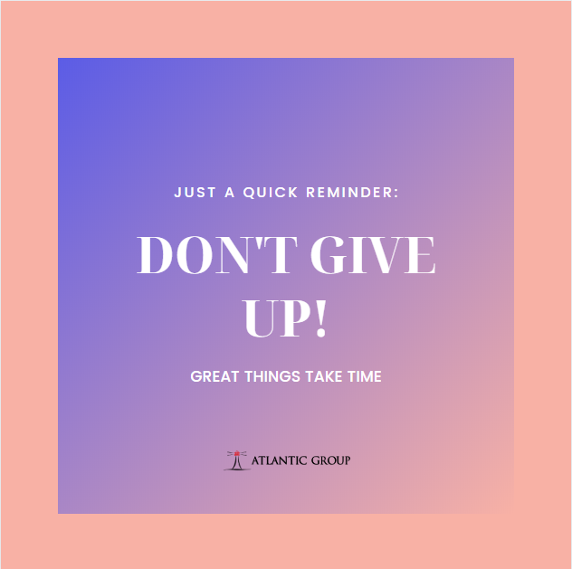 Atlantic_grp's tweet photo. Motivational Thursday- Don't Give Up! #thursdaythoughts #motivation #inspiration #dontgiveup #passion #success #setgoals #dreambig #hardworkpaysoff #positivity #optimistic #atlanticgroup #atlanticrecruiters #bestplacestowork #dowhatyoulove https://t.co/isz0Vz6Dfy