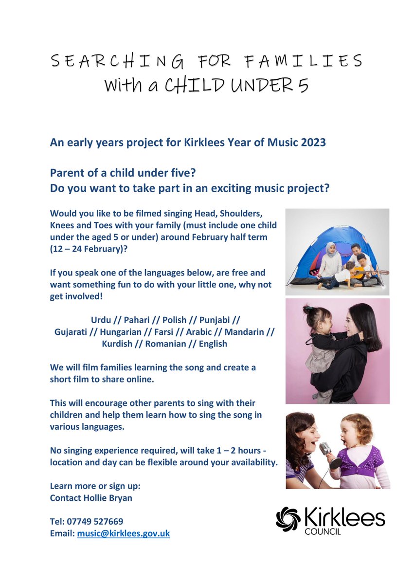 As part of @KirkleesCouncil and #Yearofmusic2023 we are seeking families with under 5s who speak various languages to be part of a music video project. Details in the picture below: