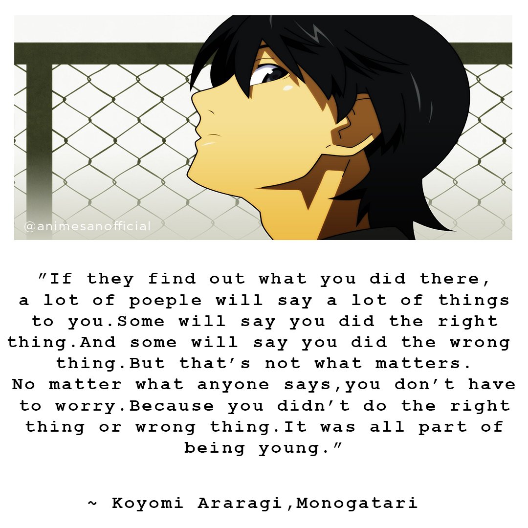 AnimeSan14's tweet photo. Have you watched Monogatari series yet?
@TheAn1meMan @Tekking101 
#animelosangeles2020 #AnimeAwards #anime #animememes #qoutes https://t.co/c4WsYEMS2G