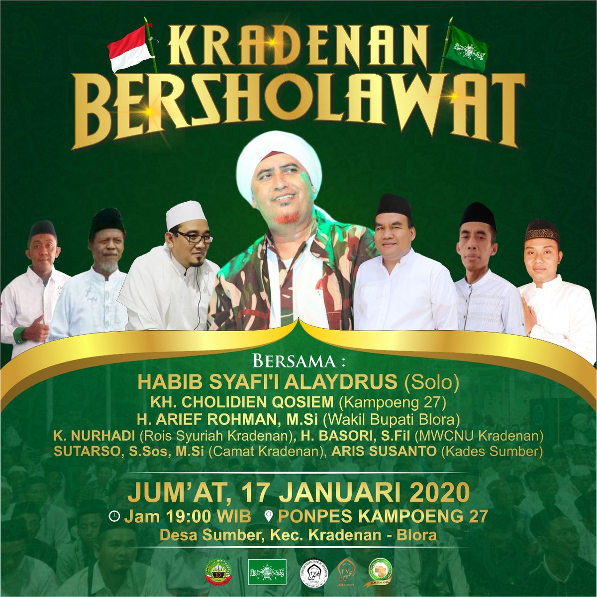 Monggo sami hadir bersama teman saudara dalam acara
KRADENAN BERSHOLAWAT bersama Habib Muh Syafi'i Alaydrus

Jumat, 17 Januari 2020, 19:00 di Ponpes Kampoeng 27 Desa Sumber, Kecamatan Kradenan, Blora
Kita gemakan sholawat untuk Blora yang lebih barokah, sejahtera dan bermartabat.