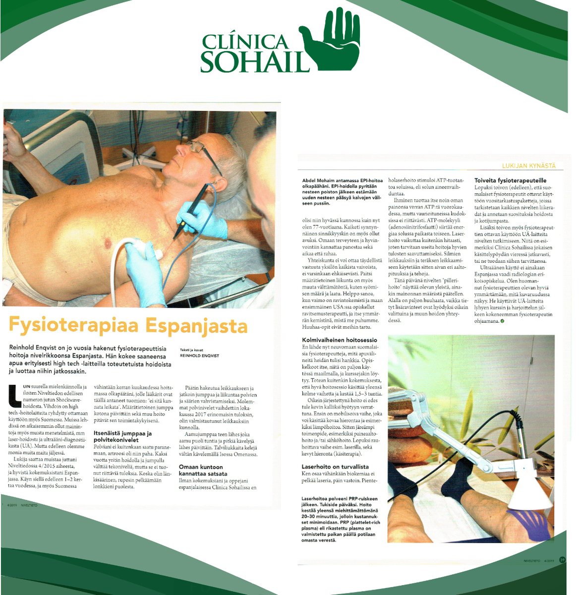 ¡Clínica Sohail por el mundo! 🙌🇫🇮
.
Johan Reinhold Enqvist procedente de Finlandia, decidió compartir su experiencia en nuestra clínica en una revista finlandesa. 👏
.
¡Muchas gracias Johan!💚
.
#clinicasohail #fisioterapia #fuengirola #malaga #tecnologia #salud