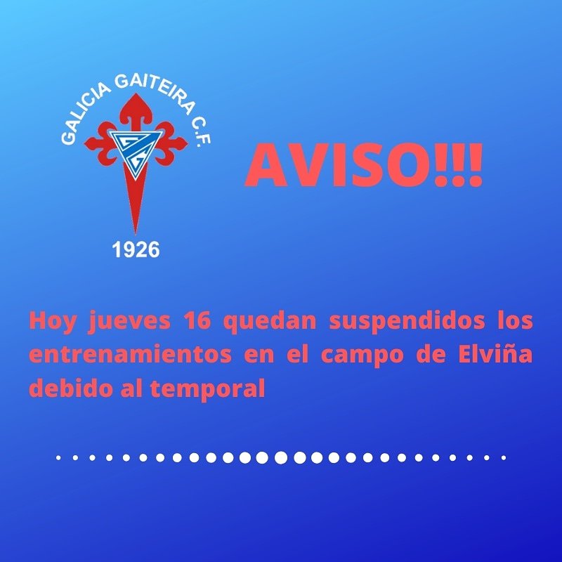 GaiteiraCF1926's tweet photo. Hoy jueves 16 suspendidos los entrenamientos en Elviña debido al temporal #galiciagaiteira https://t.co/CjWtYNZmeg