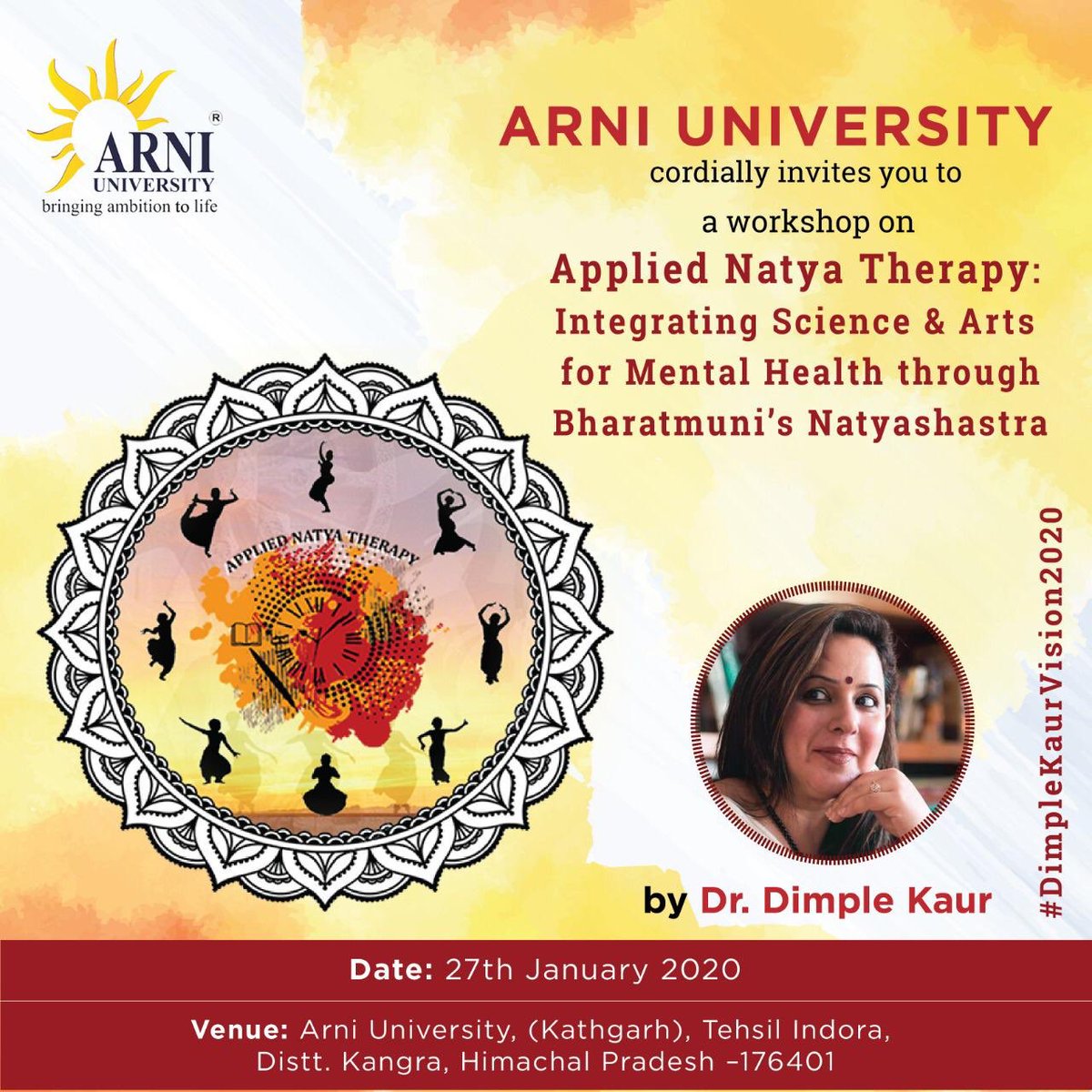 arni_university's tweet photo. Arni University is organising a 1 day workshop on Applied Natya Therapy by Dr.Dimple Kaur on 27th January,2020. #arniuniversity #drdimplekaur #appliednatyatherapy #himachal #workshop #mentalhealth #arts #science https://t.co/4hkqGAZOQz