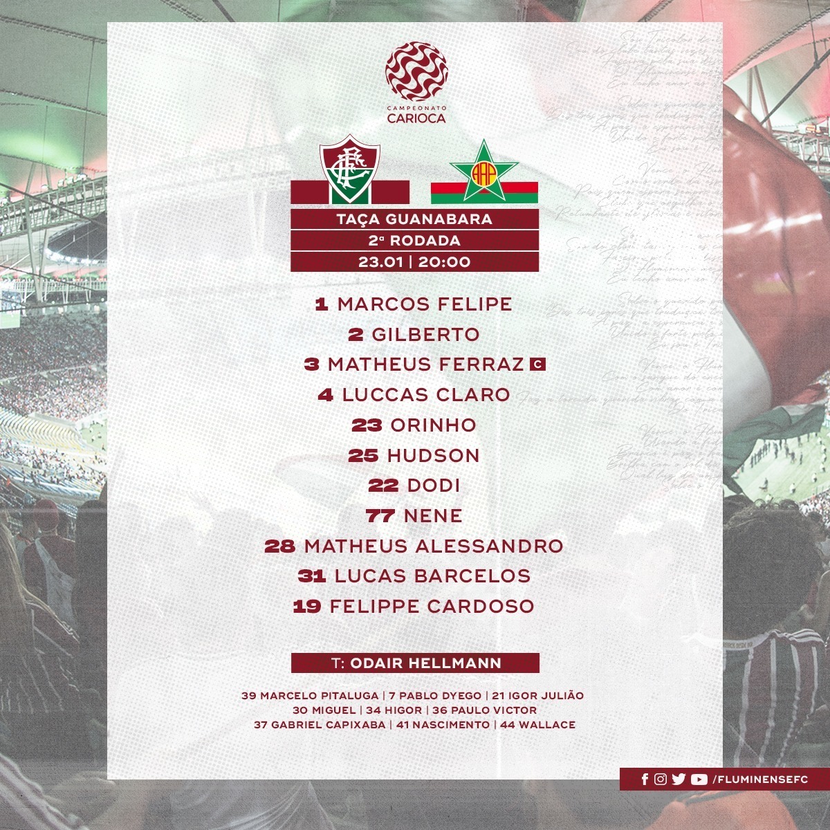 O #TimeDeGuerreiros está escalado para a partida contra a Portuguesa, no Maracanã! Vamos, Fluzão! 🇭🇺 #FLUxPOR #SejaSócio