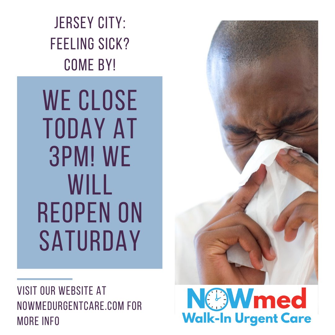 NOWmedUC's tweet photo. Feeling sick, #JerseyCity? Let us check you out! We close today at 3pm and open again on Sat at noon (closed this Fri). Keep up with our hours for the next few weeks by checking our listing on Google! We also still have #FLUSHOTS for folks 4 yrs and older #flu #cold #urgentcare https://t.co/Hn8hMJs46k