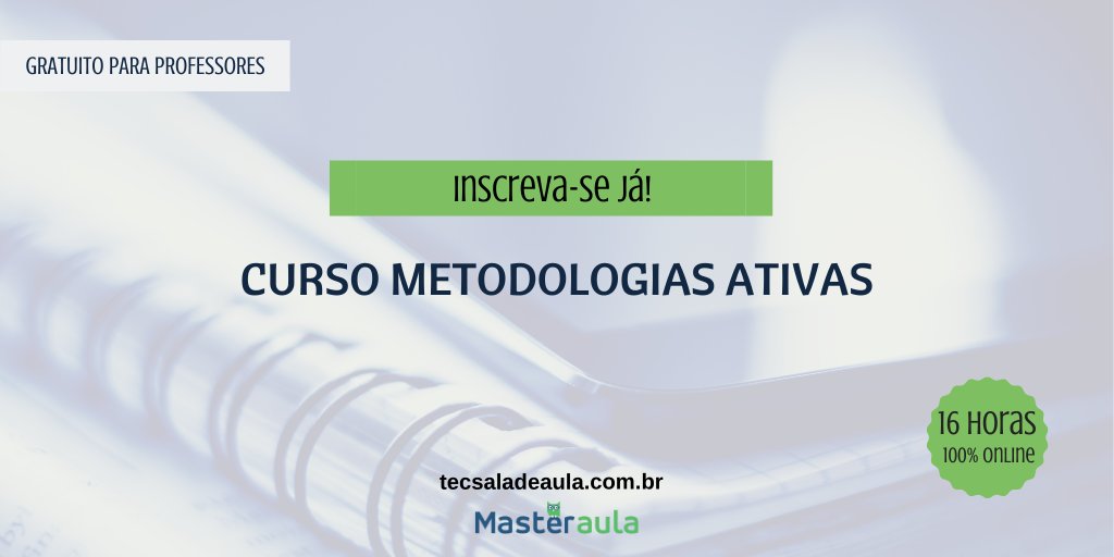 escolamupi's tweet photo. Curso novo no Portal TEC Sala de Aula! 😍
Aprenda o que são metodologias ativas e como usar algumas delas. Curso100% online e gratuito!
Inscreva-se agora: https://t.co/JWGlz6o5KO

*ESTE CURSO RECEBEU O APOIO DO https://t.co/uzrgetV9Bx PARA SER DISPONIBILIZADO GRATUITAMENTE* https://t.co/aYhPL3Ljhz