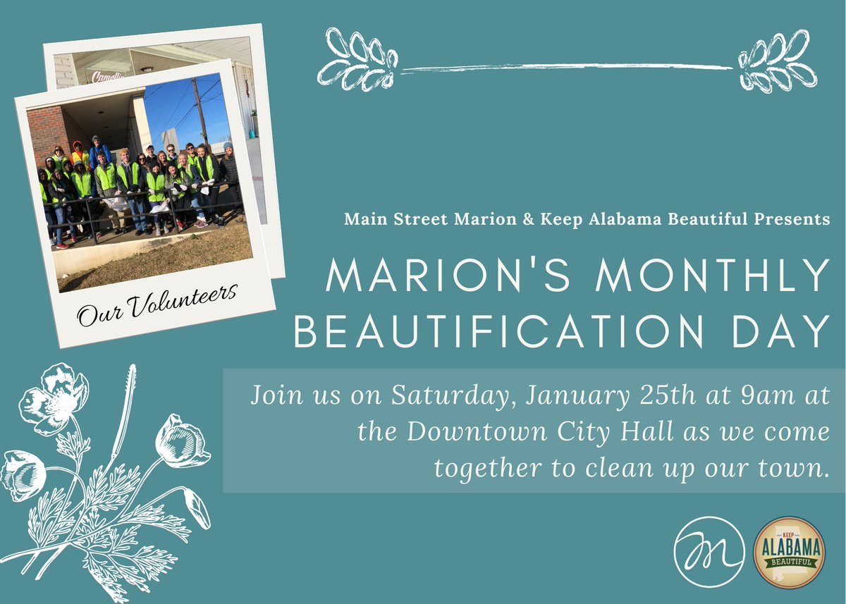 mainstmarional's tweet photo. Main Street Marion & Keep Alabama Beautiful presents Marion's Monthly Beautification Day! Join us on Saturday, January 25th at 9am at the Downtown City Hall as we come together to clean up our town #OneMarion #MoveMarionForward https://t.co/35VWZfGuBp