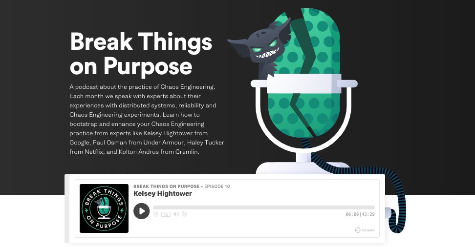 GremlinInc's tweet photo. The #breakthingsonpurpose podcast has a shiny new home✨🏠✨ The latest episode features @kelseyhightower head over and check it out cc: @BTOPPod 🎙️https://t.co/fOU7ZMkqFV https://t.co/Byeh49DI5P