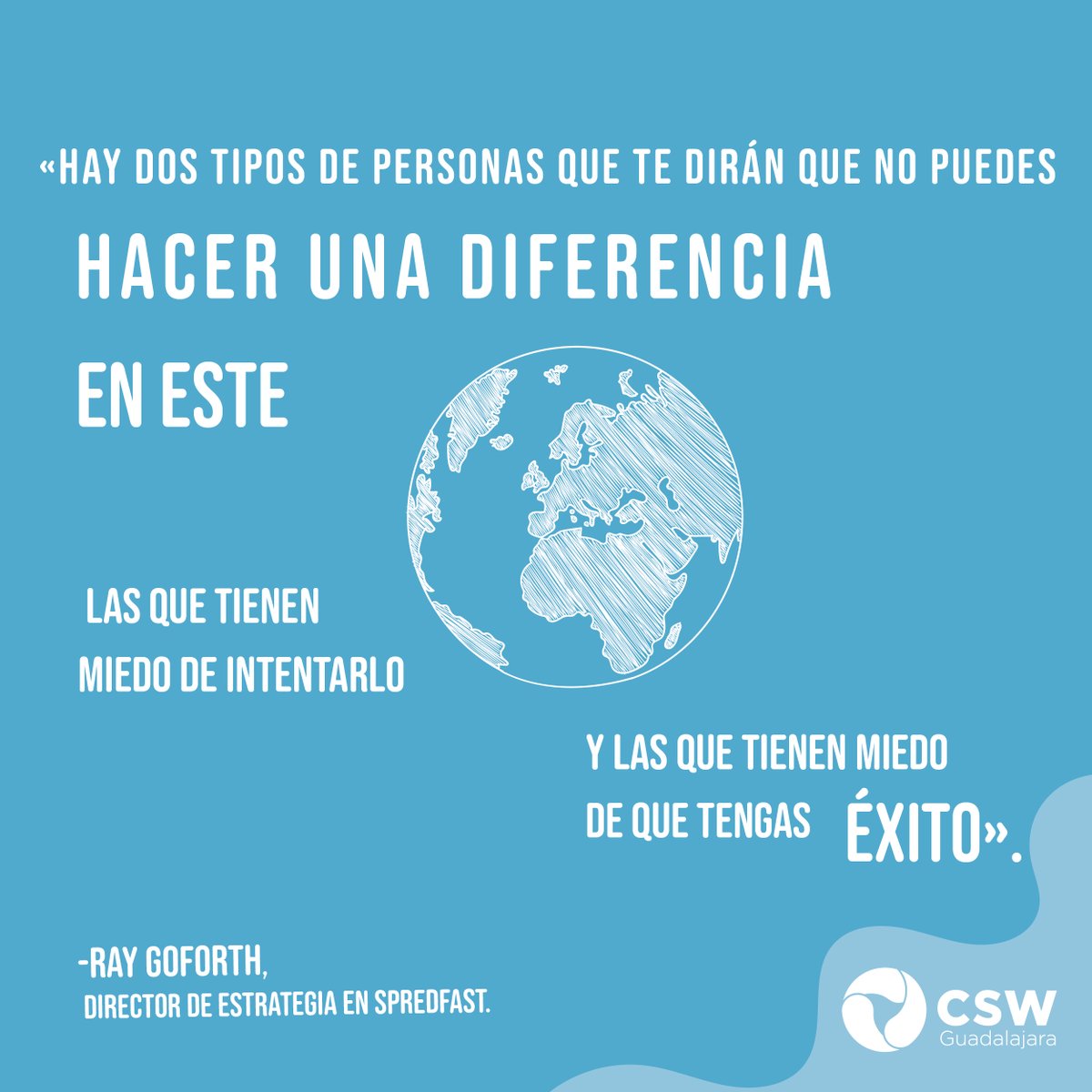 GuadalajaraCSW's tweet photo. #FraseTech #EmprendimientoTI #CSW https://t.co/7Z0j6XDhPU