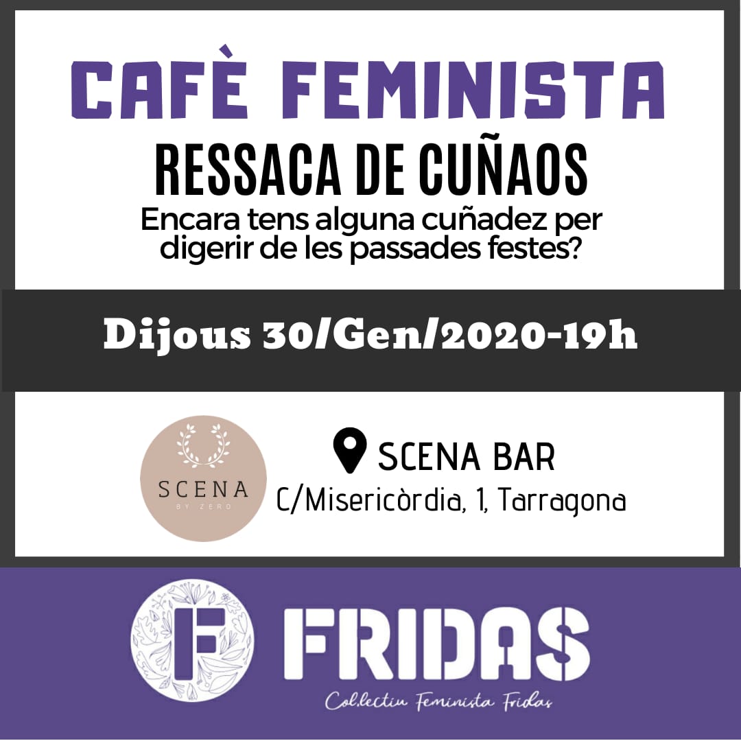 ColectivoFridas's tweet photo. 📣☕ Ho vam prometre abans de Nadal... i ja podem anunciar la data del #CafèFeminista: 'Ressaca de Cuñaos' 🤦!!!

📌Dj. 30/01, 19 h, Scena Bar, #Tarragona

Veniu a compartir els millors disbarats de les festes! 🤘 #FridasGo https://t.co/rBKlMCVLC5