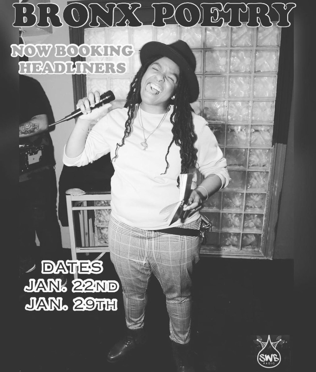 SWBRadioTv's tweet photo. Bronx Poetry @bronxpoetry  is booking headliners . Poets/musicians/Singers/Lyricists . Please dm @bronxpoetry for details . #bronxart #bronxpoetry #boogiedown #swbradio #bronxpoet #bxpoet #bronxartist #nycpoet #nycpoetry #poet #iamapoet #poetsarepeopletoo https://t.co/8SNXBddIQh