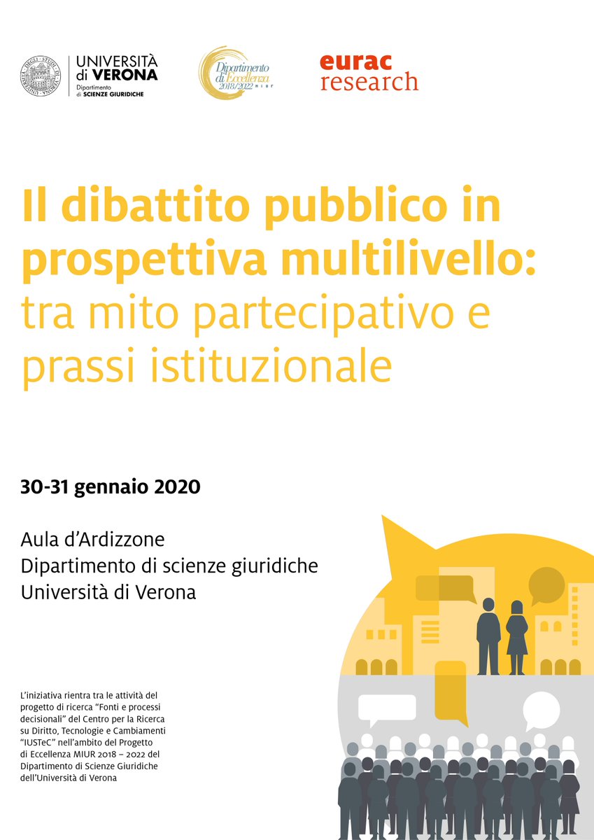 EuracFederalism's tweet photo. 📢Invito al convegno

"Il #dibattitopubblico in prospettiva #multilivello: tra mito #partecipativo e prassi istituzionale"

🗓️30-31 gennaio 2020
🧭Aula d'Ardizzone - Dipartimento di scienze giuridiche, Università di Verona https://t.co/6Ufh2BMYs7