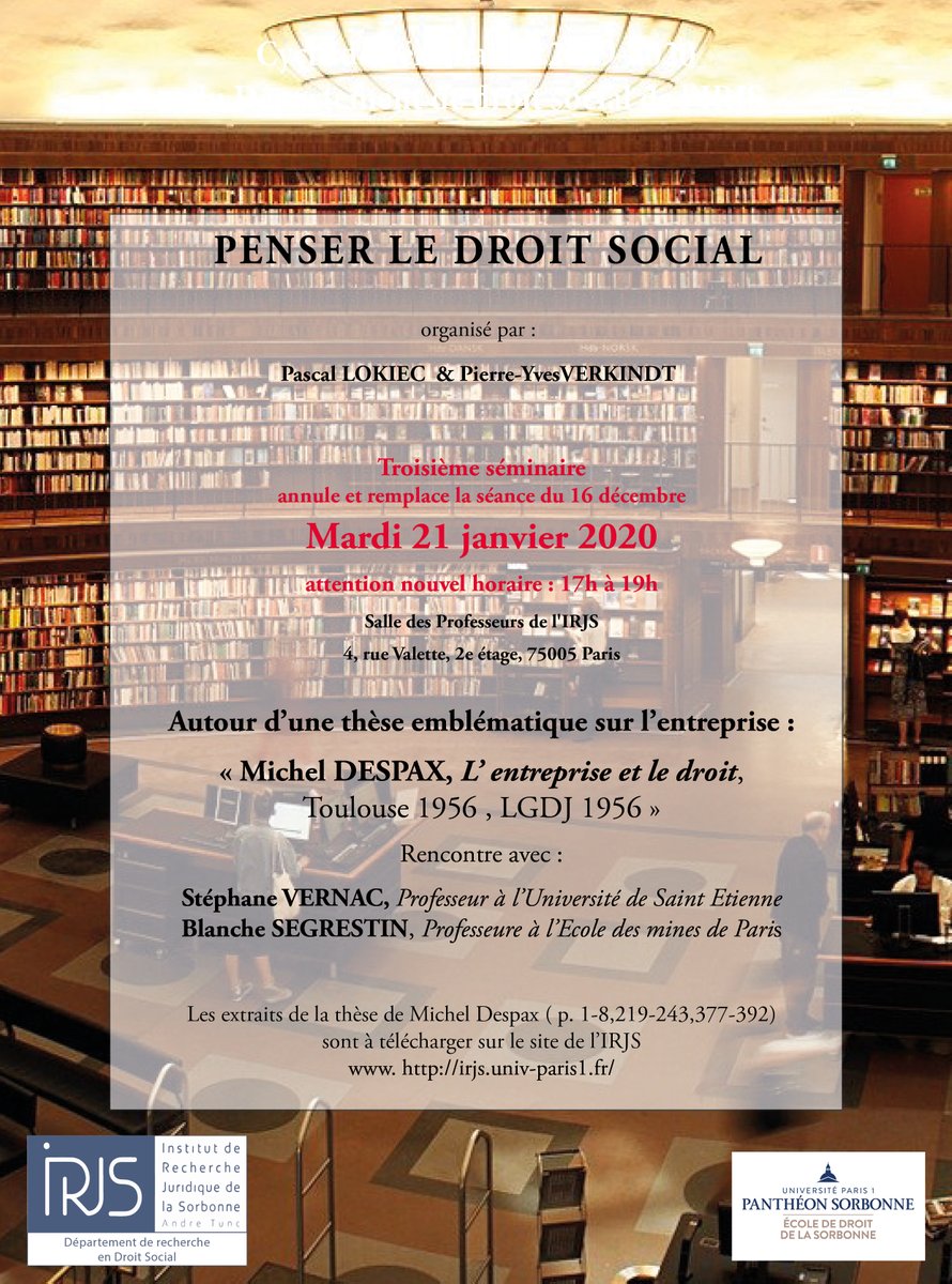 IRJS_Paris1's tweet photo. 🔜🚨3e séance du séminaire Penser le droit social, mardi prochain à 17h en salle des Profs de l'IRJS ! Les textes de Michel Despax qui seront étudiés sont en ligne sur notre site internet.
#social #droitsocial https://t.co/jUaM5YX0tg