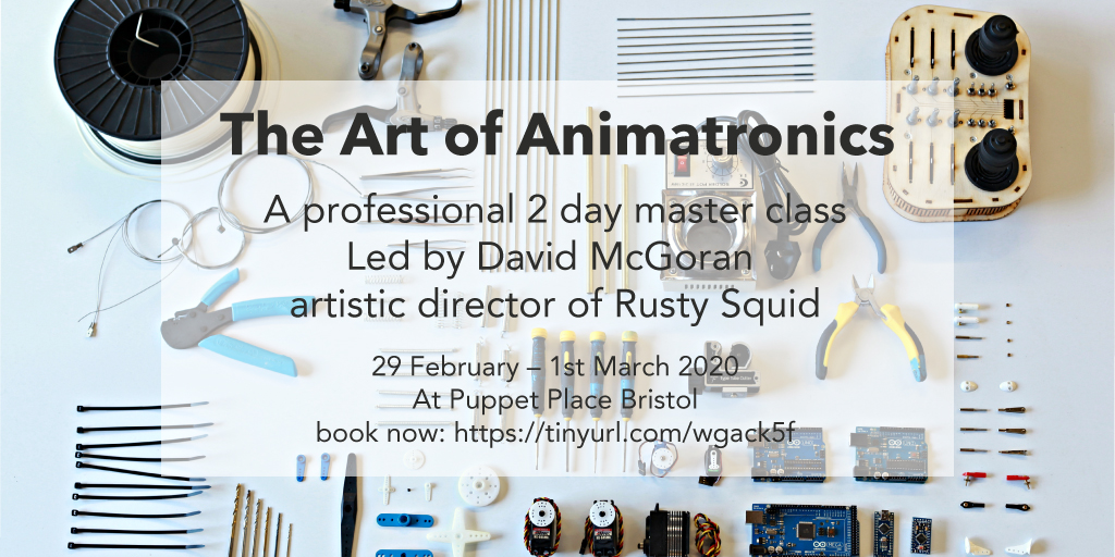 You are kindly invited to join a #professional 2 day #workshop 'The Art of Animatronics' led by <a href="/davidmcgoran/">david mcgoran</a> <a href="/rustysquidltd/">Rusty Squid</a>.

Place: <a href="/puppetplace/">Puppet Place</a>
Date: 29 February – 1st March 2020
BOOK NOW: bit.ly/370S352
#animatronics #robotics #robotech #robot #puppetry #mechanical