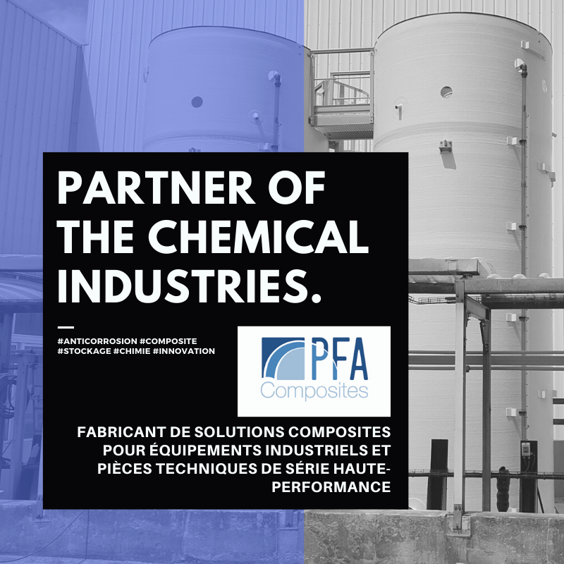 PFA COMPOSITES leader français n°1 dans le domaine du stockage et du traitement destinés au marché du #chimie et #pharmacy #chimieverte
