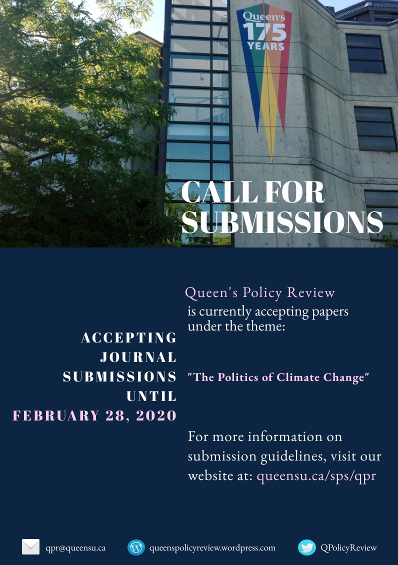 QPolicyReview's tweet photo. The Queen's Policy Review is currently accepting submissions for the Spring 2020 (Volume 11) edition until February 28th! For more details, send us an e-mail at qpr@queensu.ca. Our website will be updated shortly. https://t.co/9oMTLE4R4k