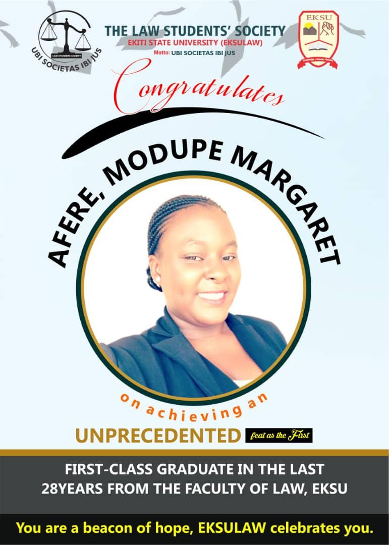 thisisBOJ's tweet photo. Congratulations Afere Modupe Margaret on achieving an unprecedented feat as the First, FIRST-CLASS graduate in the last 28year from faculty of Law Ekiti State University.
Seeing this on @awe_dasasim WhatsApp status, I was super surprise.
#EKSULAW https://t.co/qleINyKqz9