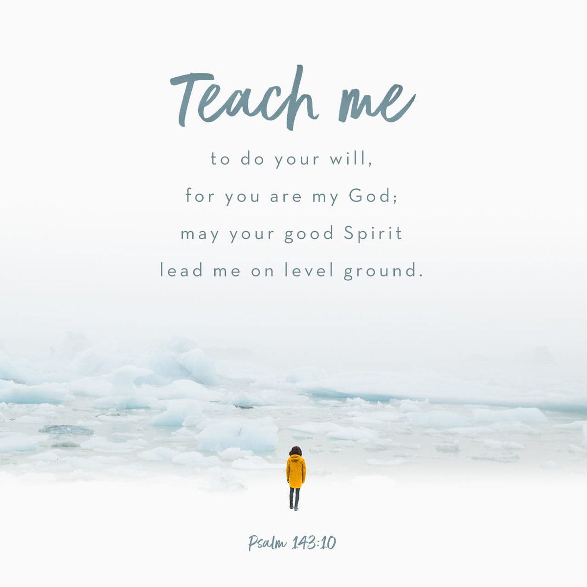 GraceloGener's tweet photo. Psalm 143:10

#DailyBibleVerse
#16of366 https://t.co/LOvK1v0YTj