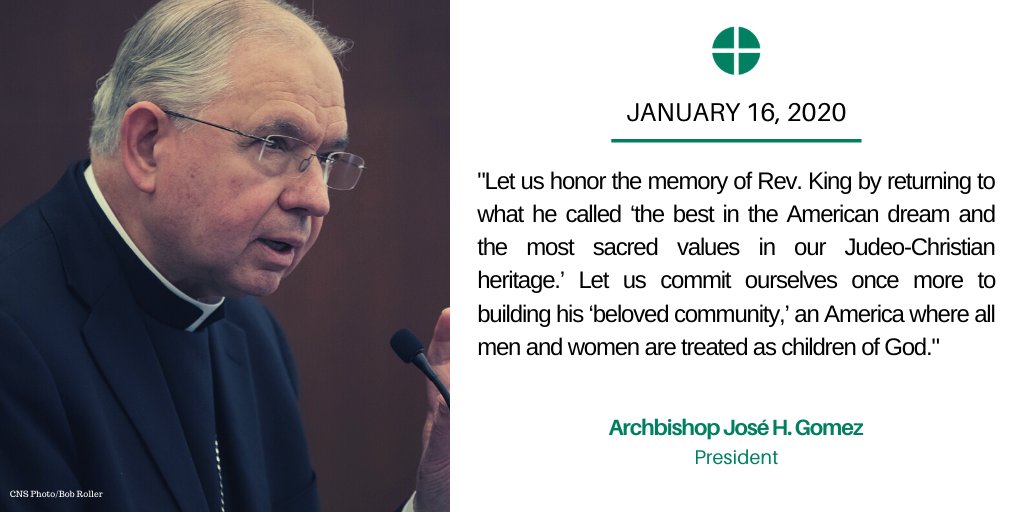 USCCB's tweet photo. .@ArchbishopGomez, #USCCB President, calls for building the “Beloved Community,” Inspired by Rev. Martin Luther King, Jr.’s Example. Full statement: https://t.co/dYA94RCsLb https://t.co/aUXPnjjOEw