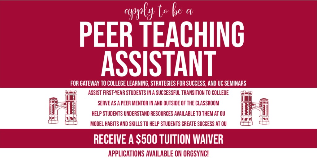 University College Peer Teaching Assistant applications are now available for the 2020-2021 school year!  Applications are available on OrgSync and are due Friday, February 21st at 5pm.