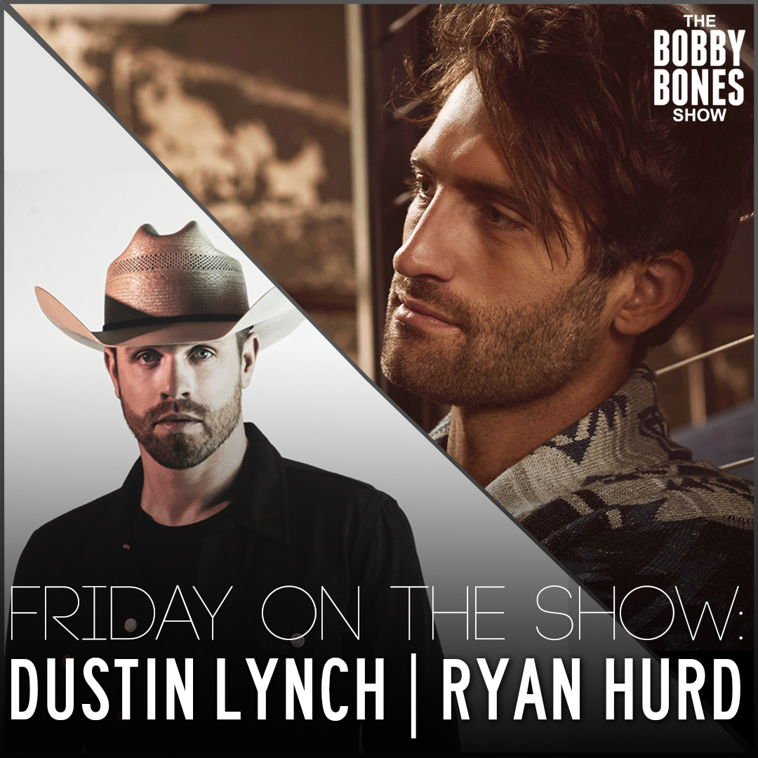 bobbybonesshow's tweet photo. TOMORROW: @dustinlynch is on with his parents + @RyanHurd talks about his latest #1! https://t.co/tomFoyUNGE