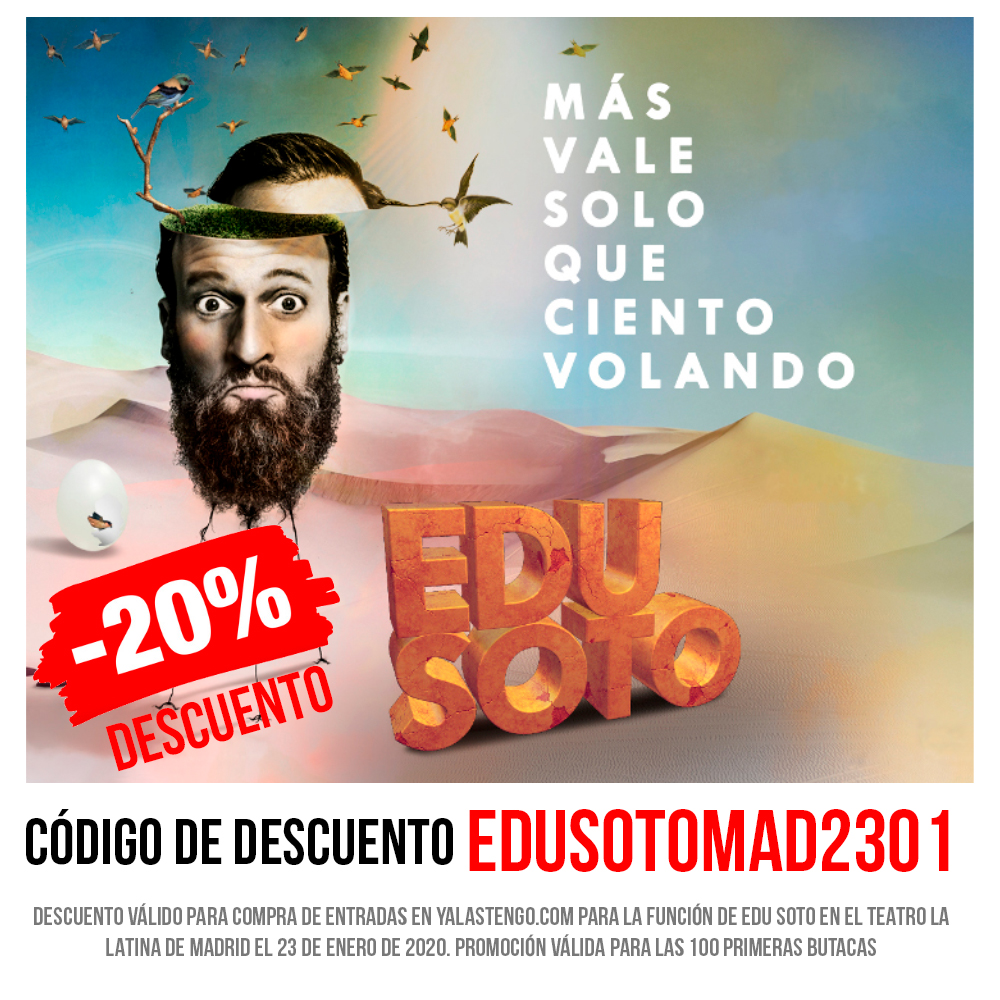 Sueños Musicales (@suenosmusicales) on Twitter photo Consigue un 20% de descuento para el estreno del show de <a href="/edusotomoreno/">Edu Soto Moreno</a> en el <a href="/TeatroLaLatina/">Teatro La Latina</a> de #Madrid el próximo 23 de enero.
Usa el código "EDUSOTOMAD2301" cuando hagas tu compra en <a href="/yalastengo/">yalastengo</a>
🎫 yalastengo.com/edu-soto-madrid Consigue un 20% de descuento para el estreno del show de <a href="/edusotomoreno/">Edu Soto Moreno</a> en el <a href="/TeatroLaLatina/">Teatro La Latina</a> de #Madrid el próximo 23 de enero.
Usa el código "EDUSOTOMAD2301" cuando hagas tu compra en <a href="/yalastengo/">yalastengo</a>
🎫 yalastengo.com/edu-soto-madrid