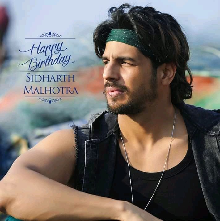  Happy Birthday To Siddharth Malhotra ..... 