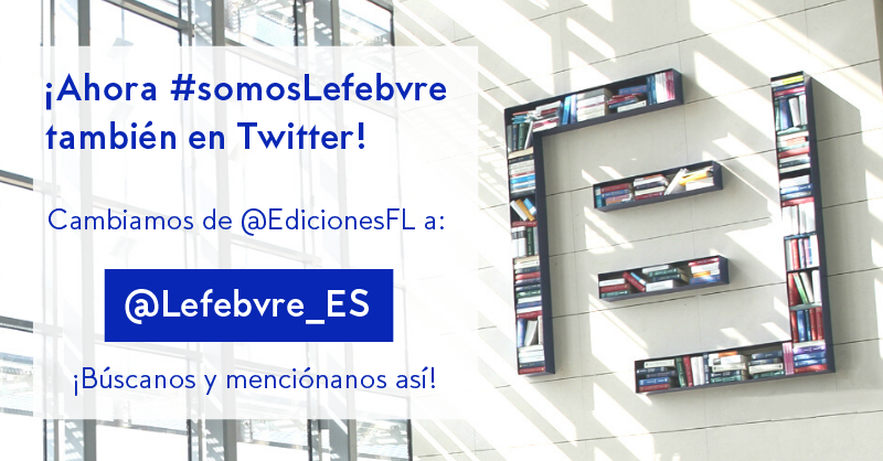 Comenzamos el año estrenando usuario en #Twitter para unificar nuestra imagen de #marca: cambiamos de <a href="/EdicionesFL/">Ahora somos <a href="/Lefebvre_ES/">Lefebvre</a></a> a @Lefebvre_ES. Ahora #somosLefebvre más que nunca en todos los canales #RRSS #redessociales