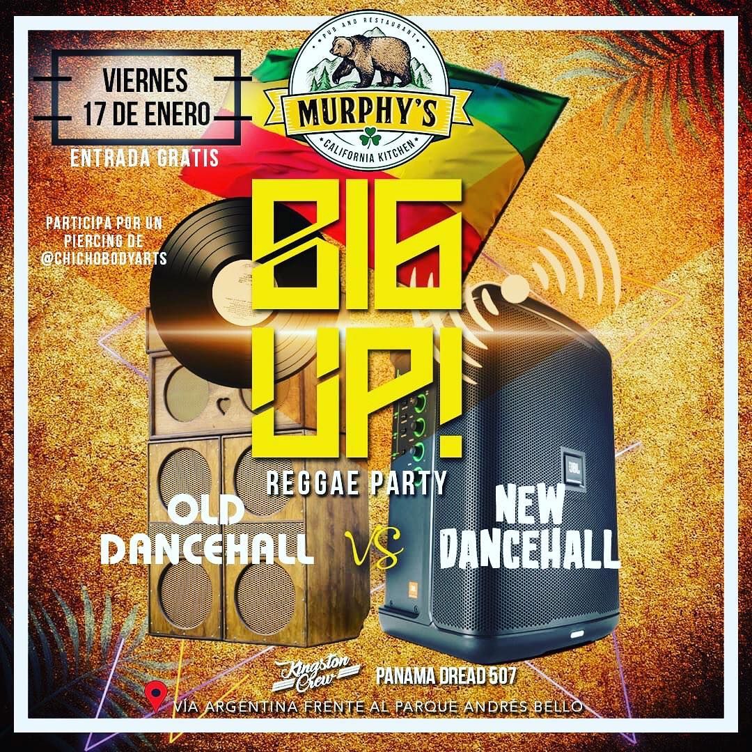 Viernes 17 no te  pierdas el mejor Party de Dancehall🇯🇲 de Panama!🙌🏽 #BigUpParty!🔥 By @kingstoncrew 💯 en @murphyscaliforniakitchenpub frente al parque Andres Bello en Via Argentina... ENTRADA GRATIS TODA LA NOCHE! 🙌🏽 OldDancehall vs NewDancehall