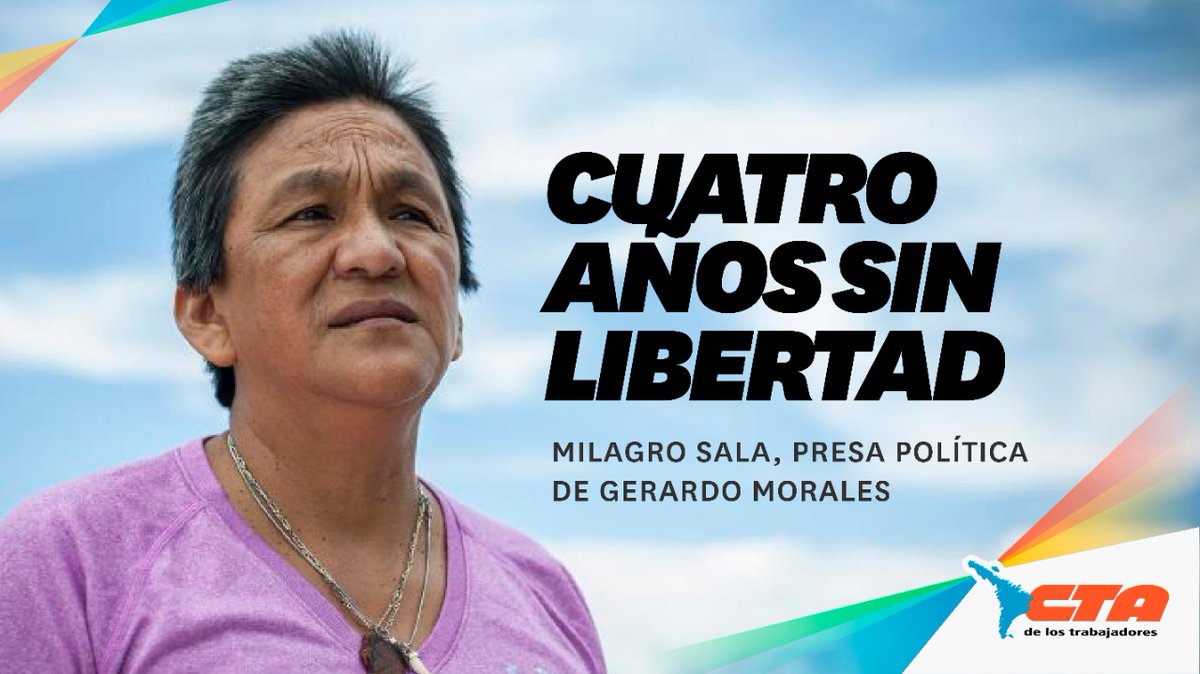 Cuatro años en que Milagro Sala sigue detenida en Jujuy. 
Cuatro años de injusticia.