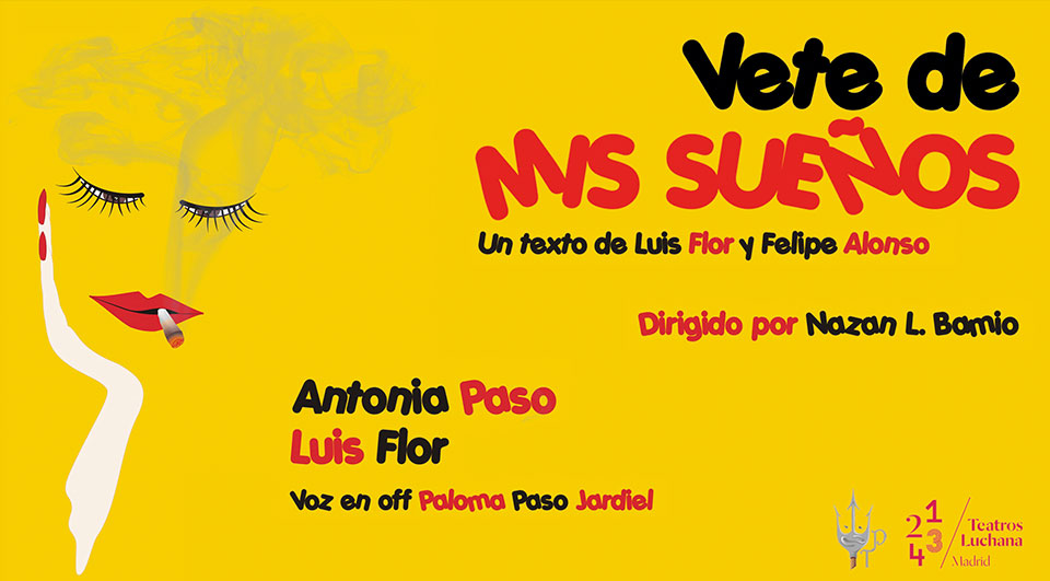 TeatrosLuchana's tweet photo. Una comedia existencial donde se funden los sueños de una peluquera de Vallecas y un joven narcoléptico. No te pierdas #VeteDeMisSueños con #LuisFlor y #AntoniaPaso. Viernes a las 20h15. ¡Últimas tres funciones! https://t.co/URFsLlYYeq https://t.co/jWQPswftTd