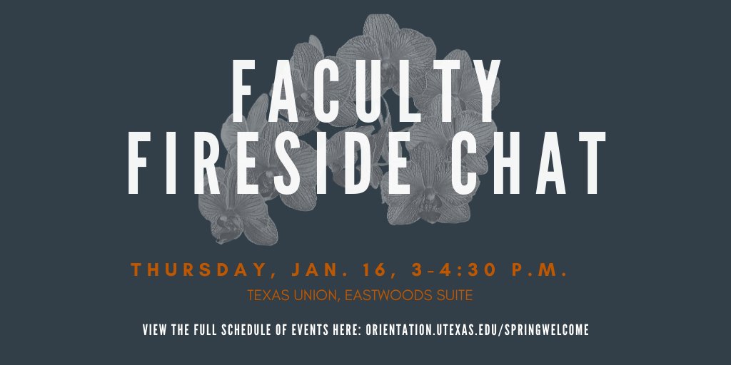 UTorientation's tweet photo. Join us TODAY for the Faculty Fireside Chat! 🔥 Connect with passionate faculty members about research, internships and faculty relations while enjoying warm drinks and hardy foods! 3-4 p.m. in the Texas Union Eastwoods Suite. #SpringWelcome #LonghornStateofMind #UTOrientation https://t.co/86zJHchg9m