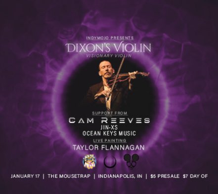 indymojo's tweet photo. TOMORROW NIGHT we welcome visionary violinist @dixonsviolin to @mousetrapbar! ππ» With amazing support from @camreevesmusic, #JinXS & #OceanKeys! Full info/RSVP: https://t.co/fDCJ42CkZw - Last chance to get discounted tix TONIGHT at the Trap during #AlteredThurzdaze -$5! π₯ https://t.co/T2CDdb0a6n
