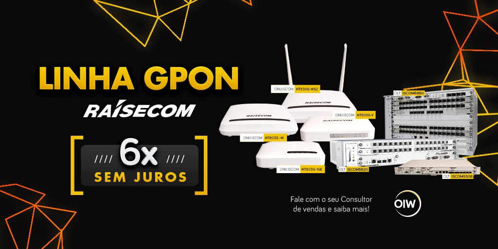 oiwtelecom's tweet photo. 👉A linha GPON Carrier Class da Raisecom está em 6x sem juros! Aproveite a oportunidade de expandir sua rede com um equipamento de alta qualidade e potência de sinal ⚡
#raisecom #gpon #carrierclass #isp https://t.co/VqlT1PijaK