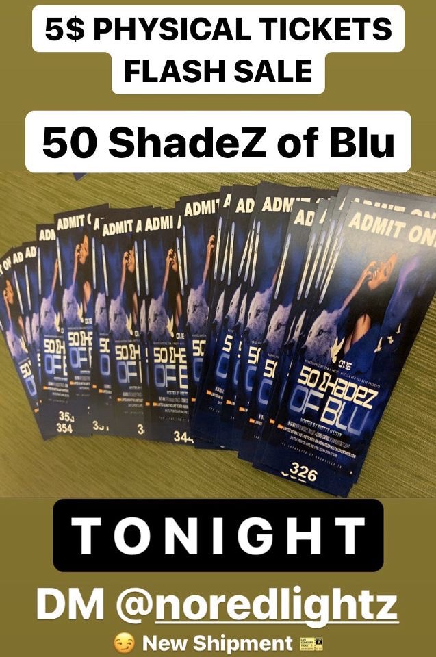 brackz_61v's tweet photo. 🤯 5$ Flash Sale For TONIGHT 🥂
50 ΣhadeZ of Blu
T O N I G H T
Celebrating founders day to start off the weekend... 🕊🐺
🎫 DM @NoRedLightz For New LIMITED 5$ PHYSICAL Tickets Before They’re Sold Out 😏
#tsu23 #tsu22 #fisk23 #vandy23 #belmont13 #mtsu23
https://t.co/5BmEEPnJvy https://t.co/h7pOh89LbA