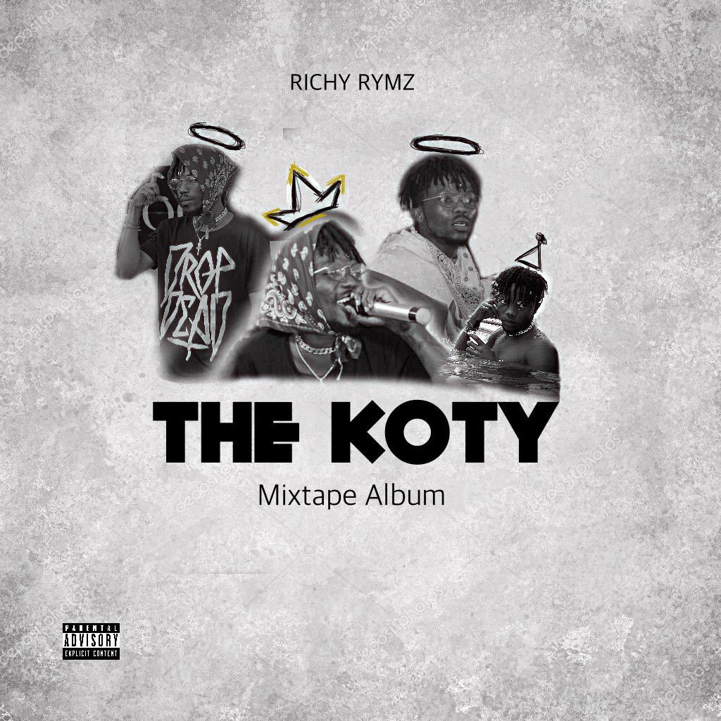 RichyRymz's tweet photo. THE KOTY MIXTAPE ALBUM https://t.co/hBSmb0suAT https://t.co/va3SCWL4ZN