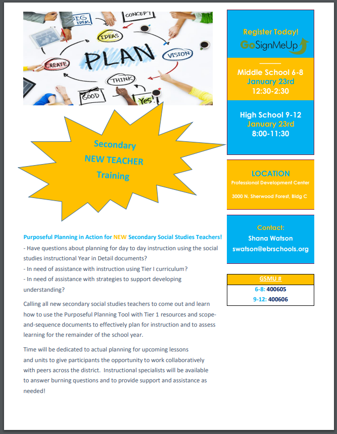 Calling all new EBR secondary social studies teachers to come out and learn how to use the Purposeful Planning Tool with Tier 1 resources and scope-and-sequence documents to effectively plan for instruction and to assess learning for the remainder of the school year.