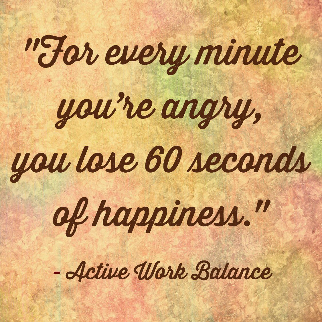 work_active's tweet photo. "For every minute you are angry, you lose 60 seconds of happiness."
Life is short, enjoy every moment, don’t sweat the small stuff. Control the controllables.
#happiness #happy #health #happinessquotes #healthy #wellness #wellbeing #mindfulness #activeworkbalance #lifebalance https://t.co/4xvZpNUjyR