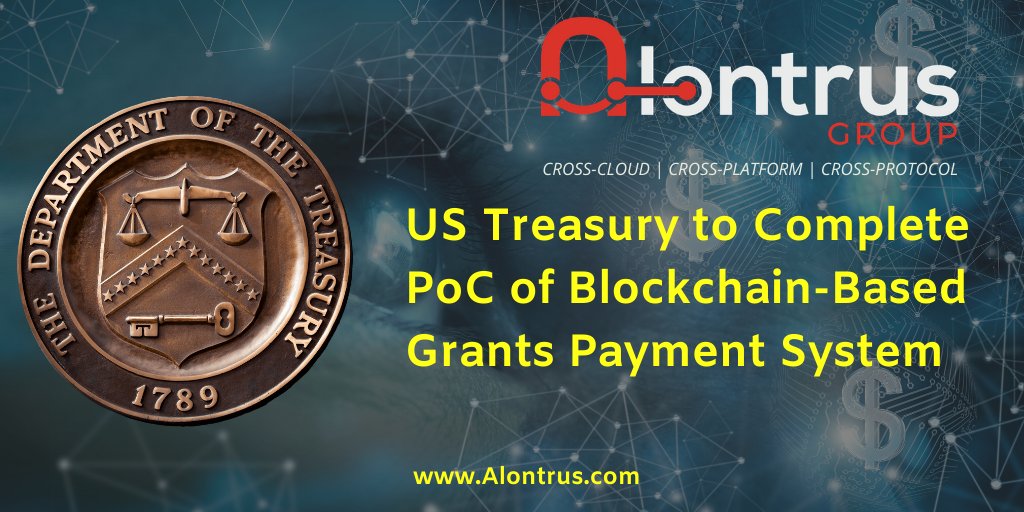 The United States Treasury Department has almost completed tests of a blockchain-based grants payment system. cointelegraph.com/news/us-treasu…

#alontrusgroup #blockchain #ustreasury #paymentsystem #tokenization