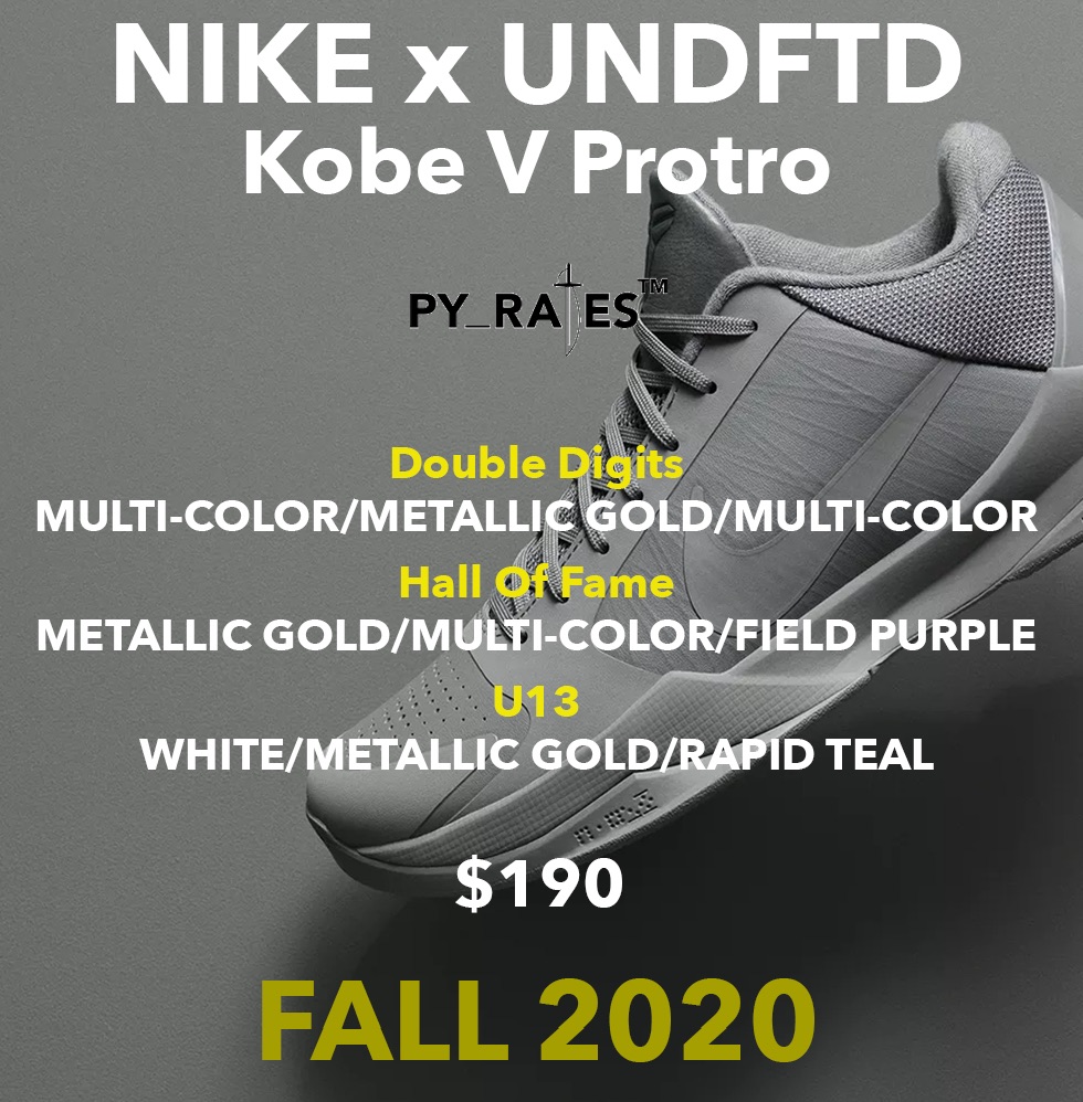 pyleaks's tweet photo. *LEAK ALERT*: @Nike &amp; @UNDEFEATEDinc are back again with another @kobebryant inspired collab.
The upcoming collab will feature 3 different colorways of the Kobe V Protro drop this Fall.
Please RT &amp; Follow for more info on future drops.
#NoMoreSecrets 🏴 https://t.co/7iJQDSrskC