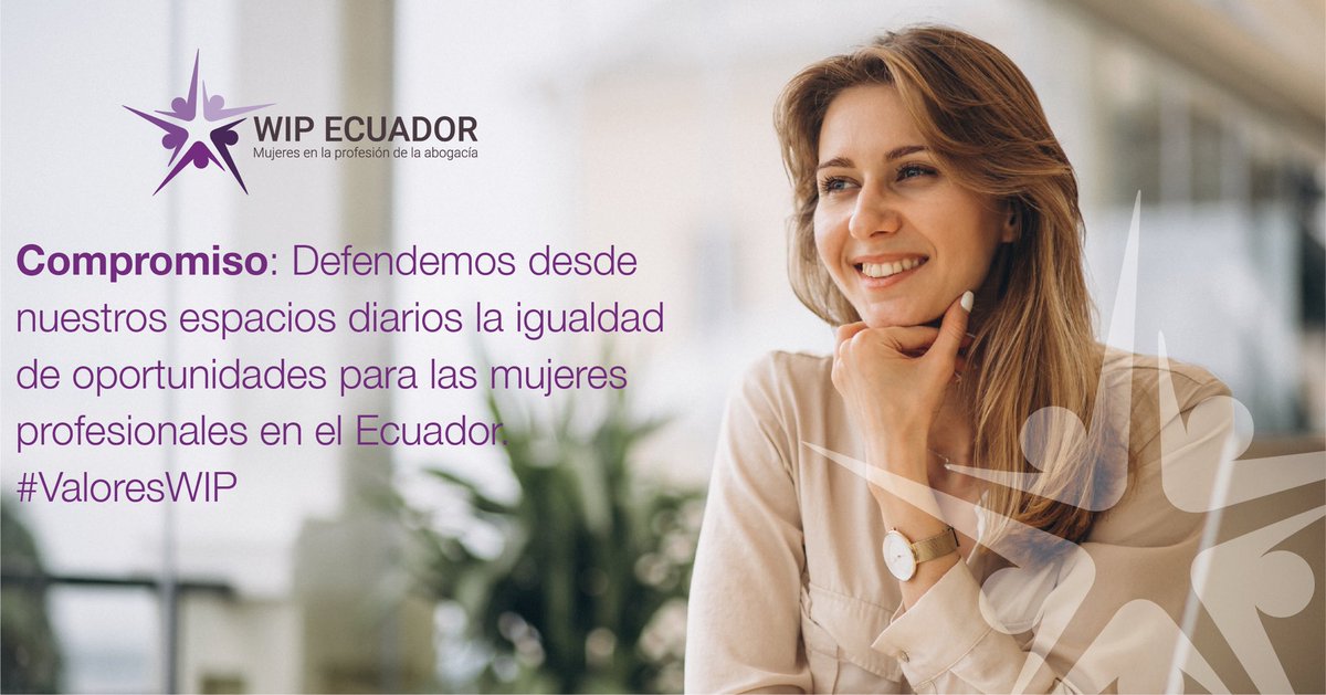 WIPEcuador's tweet photo. ¡El #compromiso que sentimos con nuestro país es una gran responsabilidad y nos motiva! #ValoresWIP #MujeresWIP #AbogadasEmpoderadas https://t.co/yDylD6J66m