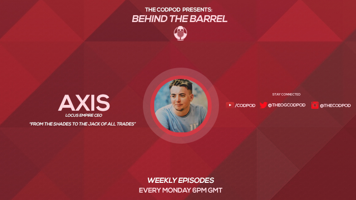 TheCodPod_'s tweet image. This Sunday we host @LocusEmpire's CEO @Axis_Fy to our brand new segment 'Behind the Barrel'.

Behind the Barrel is where we get to know the guest's past, present and future endeavours within esports and Call of Duty. 

Make sure you tune in on Monday @ 6PM GMT. 

#CODPOD