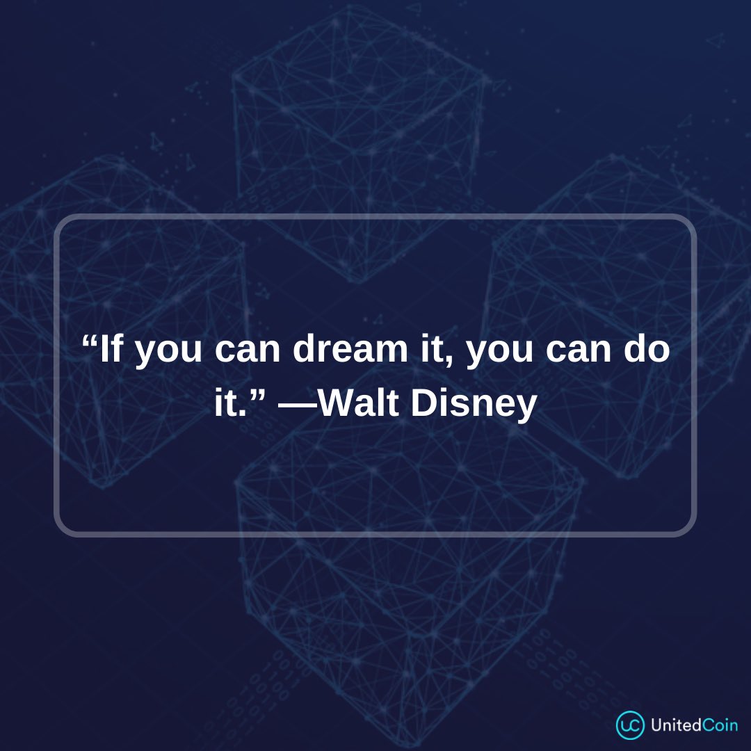 UnitedCoin_'s tweet photo. “If you can dream it, you can do it.” —Walt Disney 🌠 #YesWeCoin #unitedcoin #units #blockchain #crypto #cryptocurrency #quoteoftheday https://t.co/D3D8CYu9fs