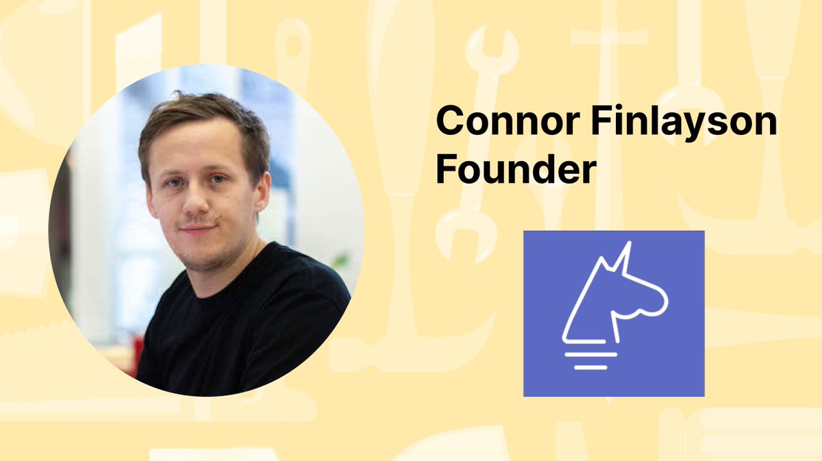 Connor Finlayson, Founder or Unicorn Factory