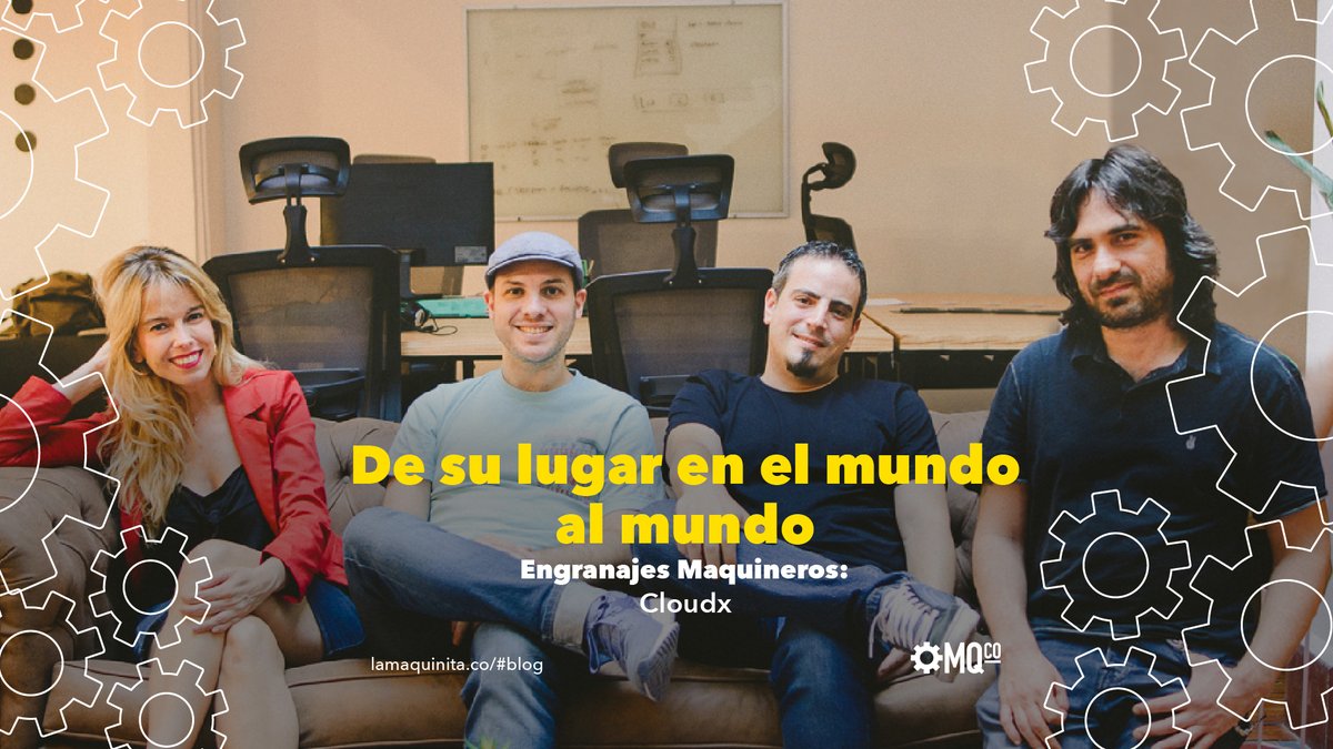 LaMaquinitaCo's tweet photo. Conocé @cloudx_ok una empresa de desarrollo de software con un modelo descontracturado de trabajo y como encontraron #SuLugarEnElMundo en la #SohoHouse de #LaMaquinitaCo en esta nota 👉 https://t.co/dmpOLLXVLy
 #TuLugarEnElMundo🌎#SéParte⚙#MQcoBlog https://t.co/6FXDMuiij6