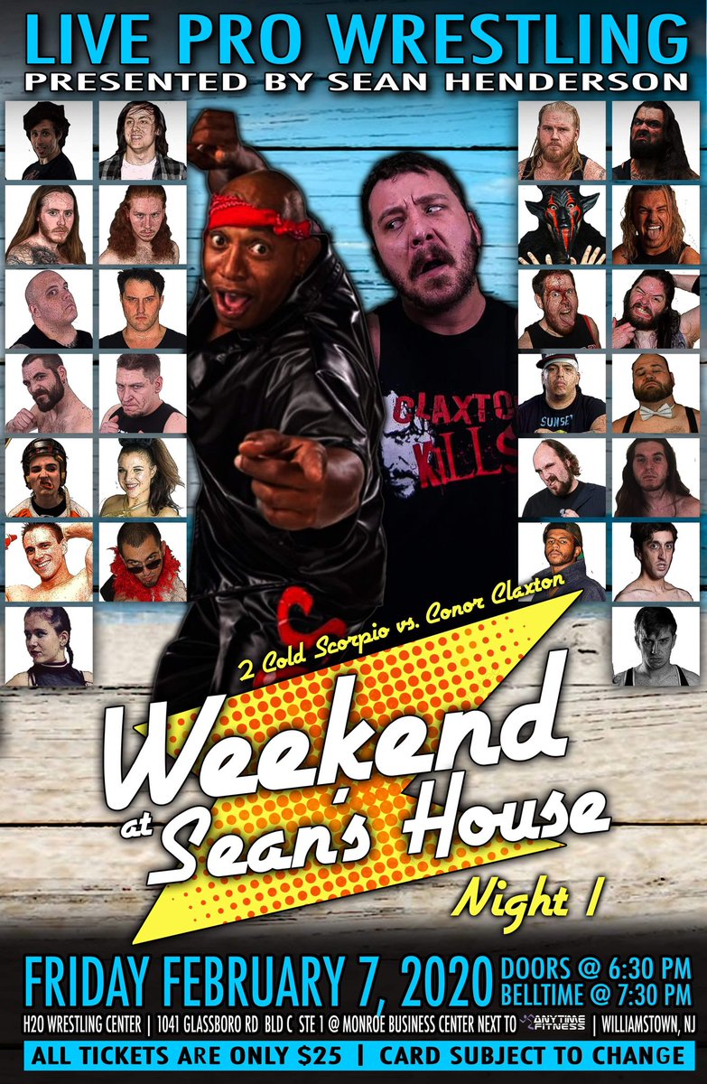SaveUsSean's tweet image. Weekend at Sean's House Night 1 has some wild 1st Time Ever matches including 

2 Cold Scorpio vs Claxton 
Cannonball vs @evanmdemorest 
Fed vs Kirk &amp;amp; @SuckMePinkie 
And More!

Join us on Friday February 7th in Williamstown NJ 

All Tickets $25