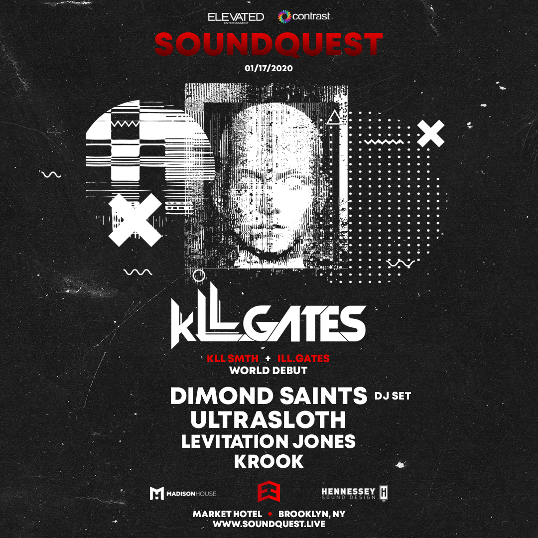 elevatedentlive's tweet photo. You do not want to miss the WORLD DEBUT of kLL.Gates (@kLLsMTHmusic + @illGatesMusic) w/ @DimondSaints @ultrasloth @levitationjones @krooknoise @imnickleroy! Limited #SoundQuest tickets are still available here, grab yours ASAP: https://t.co/1zrCiPmEpD https://t.co/vbbEKptKzX