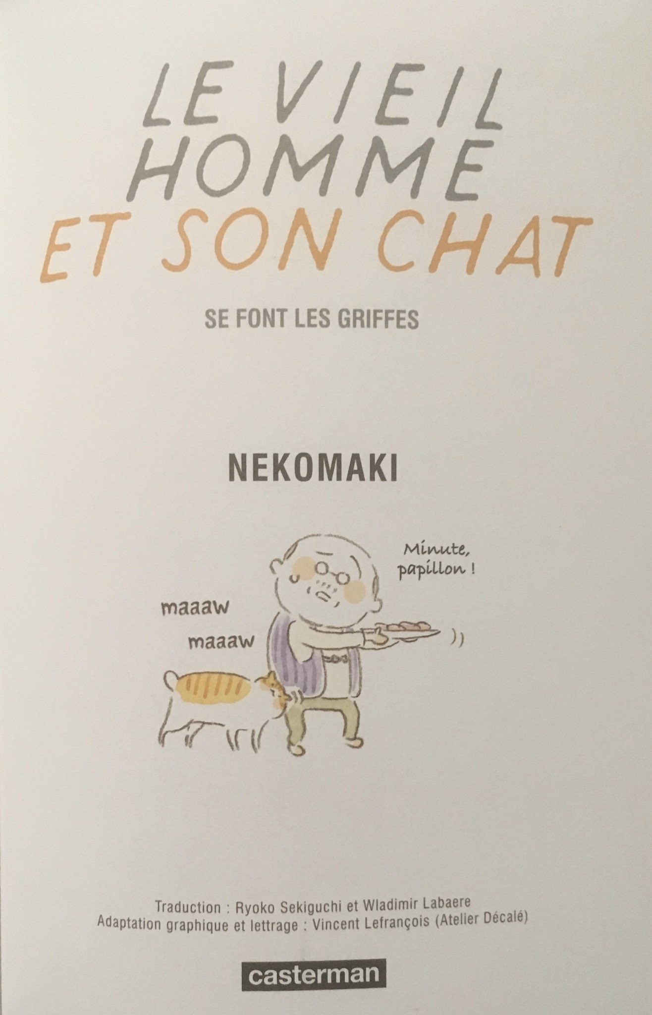 טוויטר Ngm בטוויטר Le Vieil Homme Et Son Chat T3 Nekomaki Il N Y A Pas A Dire Ce Manga Est Une Veritable Bouffee De Chaleur Et De Rire Chaque Chapitre