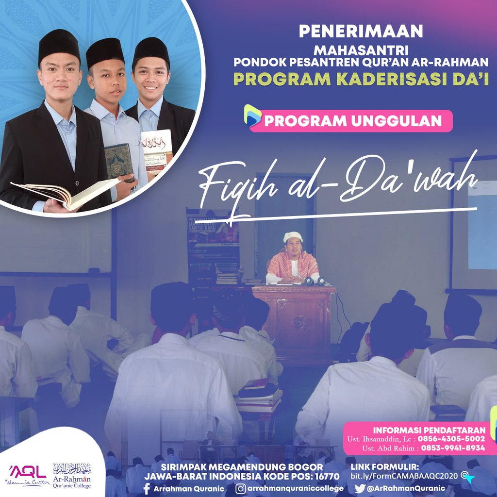 ArRahmanQuranic's tweet photo. Bismillahirrahmanirrahiim
•
Pesantren Ar-Rahman Qur'anic College (AQC) Mega Mendung Bogor dibawah bimbingan KH. Bachtiar Nasir kembali membuka pendaftaran Mahasantri baru "Program Kaderisasi Da'i" dalam Tahun Ajaran… https://t.co/Eq26QkZUMI https://t.co/i2JdzC02mb
