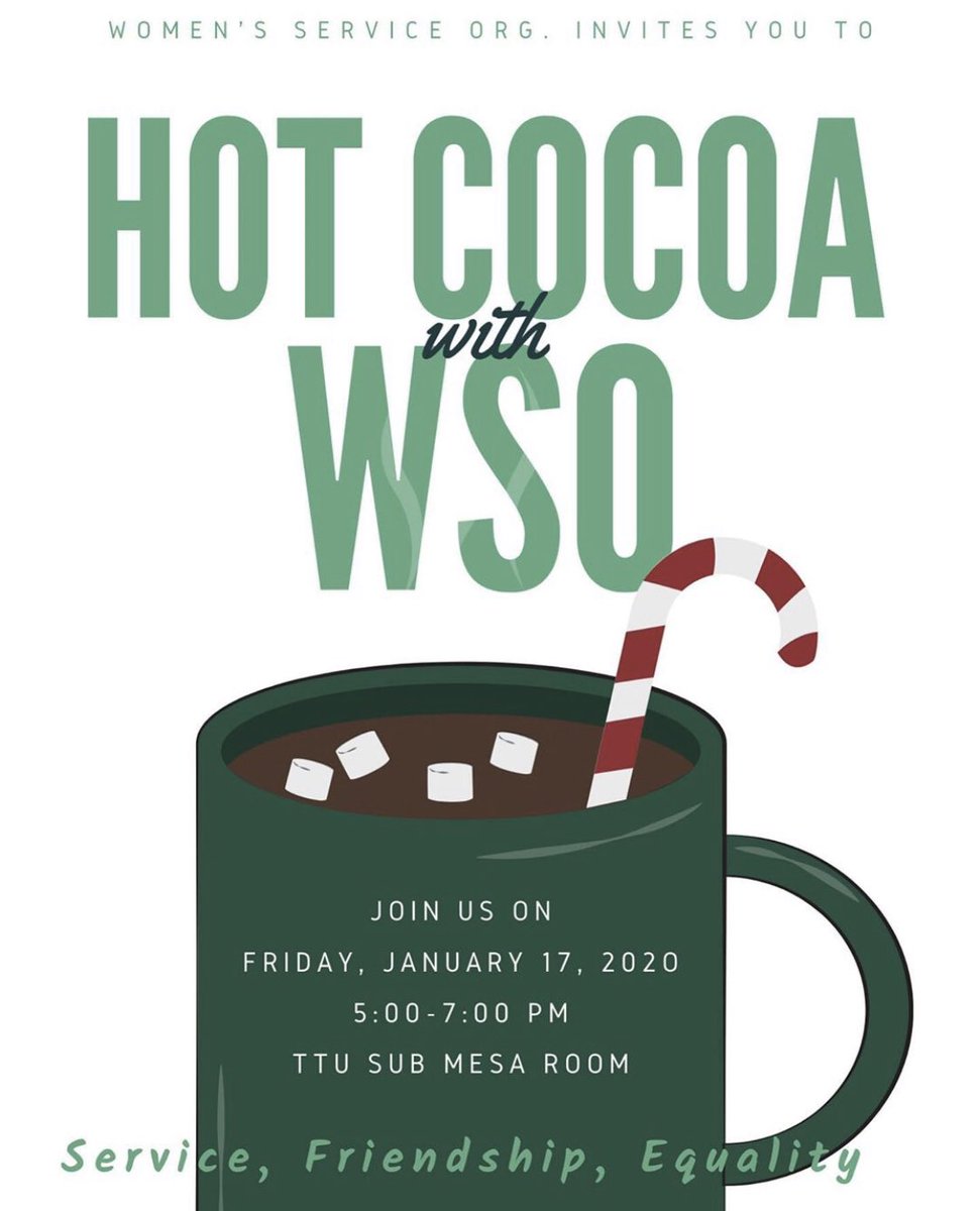 Join us tomorrow in the Mesa room @ the SUB from 5-7pm!! Grab some FREE hot cocoa, cinnamon rolls, and chat with some WSO girls too! See y’all there! 🥰☕️ #ttu23 #ttu22 #ttu21